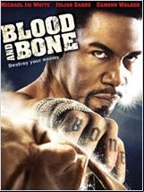 Blood and Bone DVDRIP FRENCH 2009