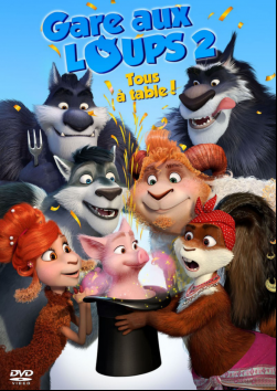 Gare aux loups 2: Tous à table! FRENCH BluRay 720p 2019