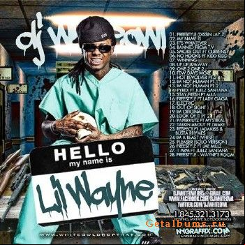 Lil Wayne - Hello My Name is Lil Wayne 2012