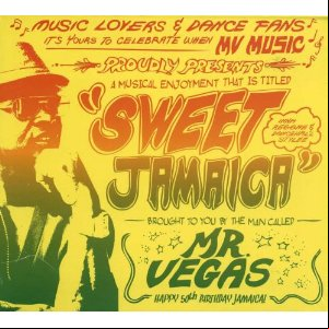 Mr. Vegas - Sweet Jamaica - 2CD - 2012